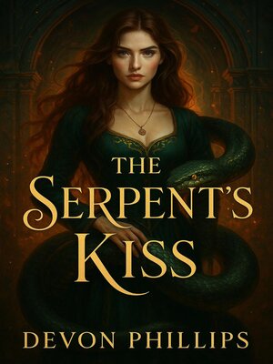cover image of The Serpent's Kiss